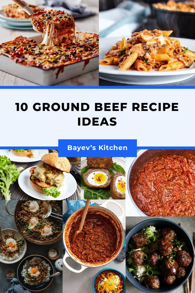 10 ground beef recipe ideas
