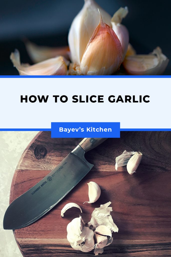 How to slice garlic