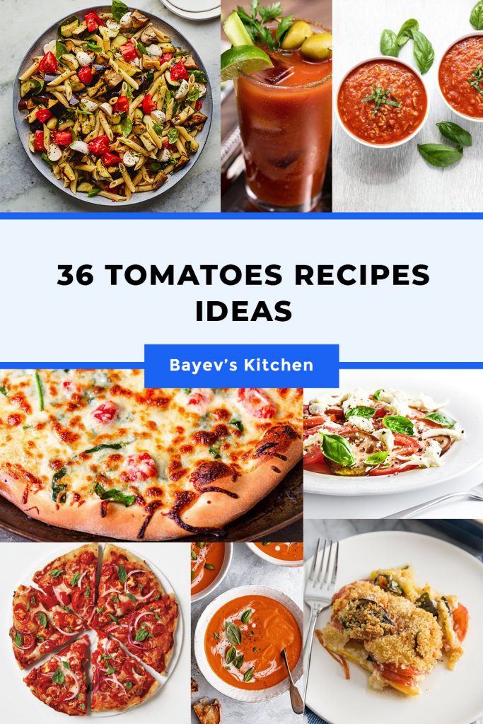 36 tomatoes recipes ideas