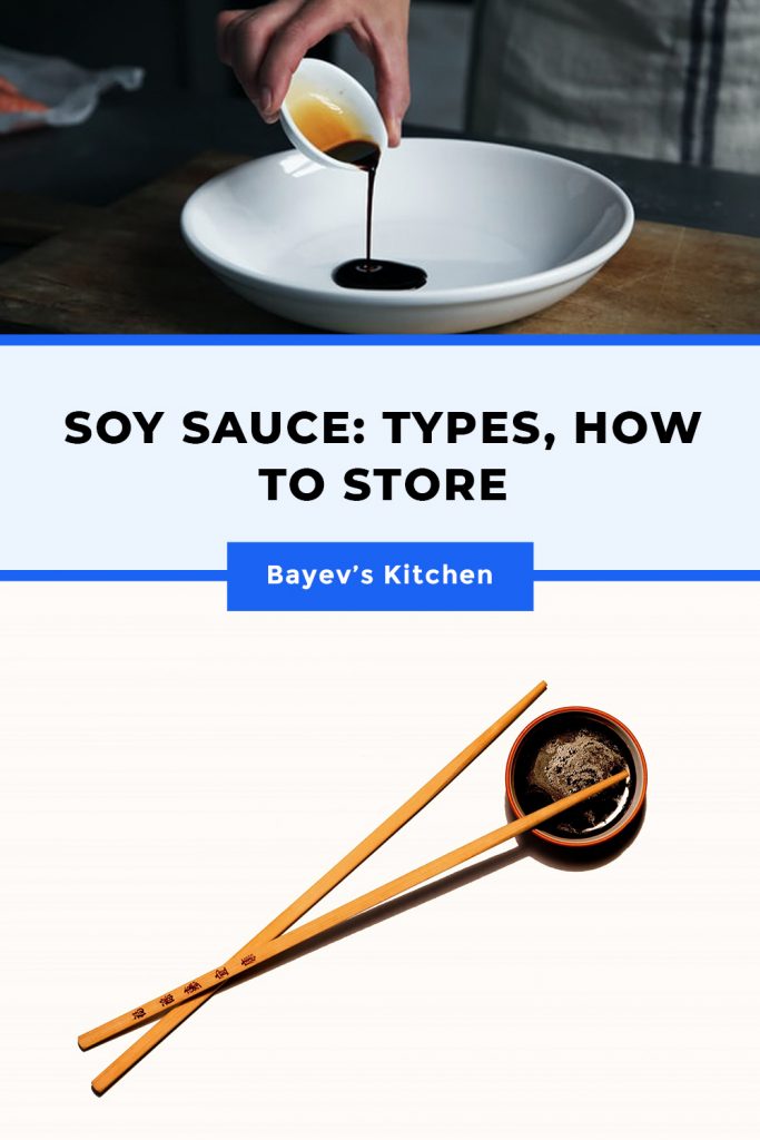 Soy Sauce: Types, How to Store