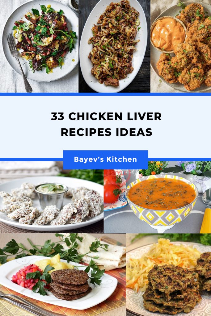 33 chicken liver recipes ideas