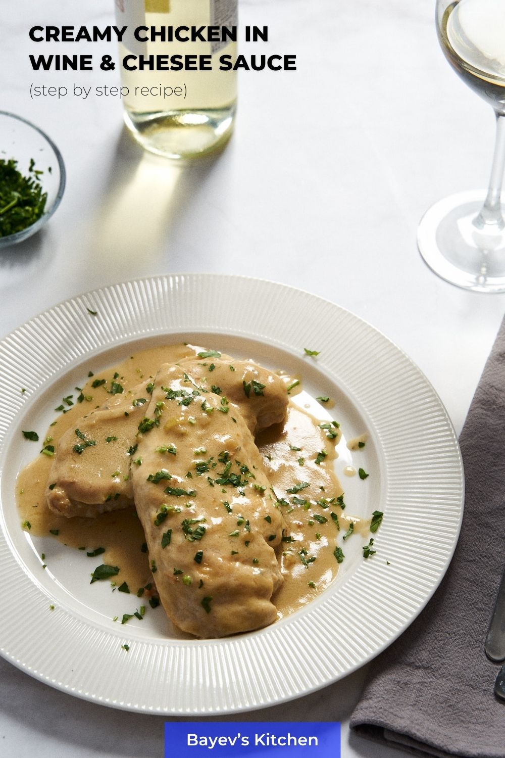 Chicken breasts in creamy wine and cheese sauce: easy step by step recipe with photos from BayevsKitchen