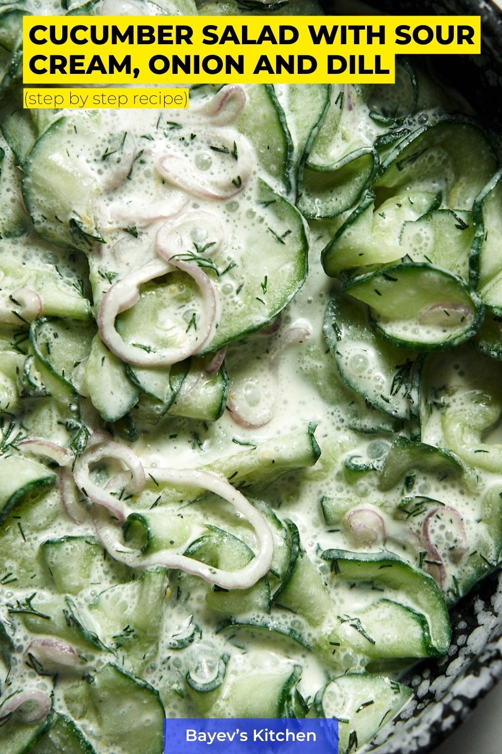 Cucumber salad with sour cream, onion and dill by bayevskitchen.com