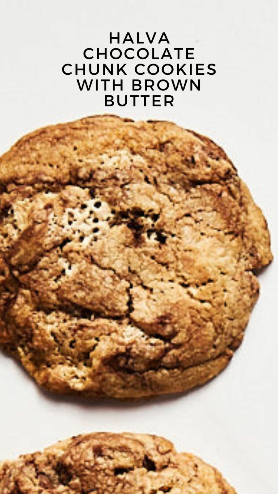 Halva chocolate Chunk cookies with Brown Butter by bayevskitchen.com